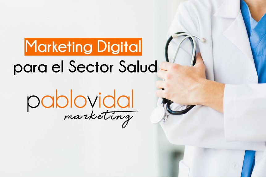 Marketing Digital para el sector salud